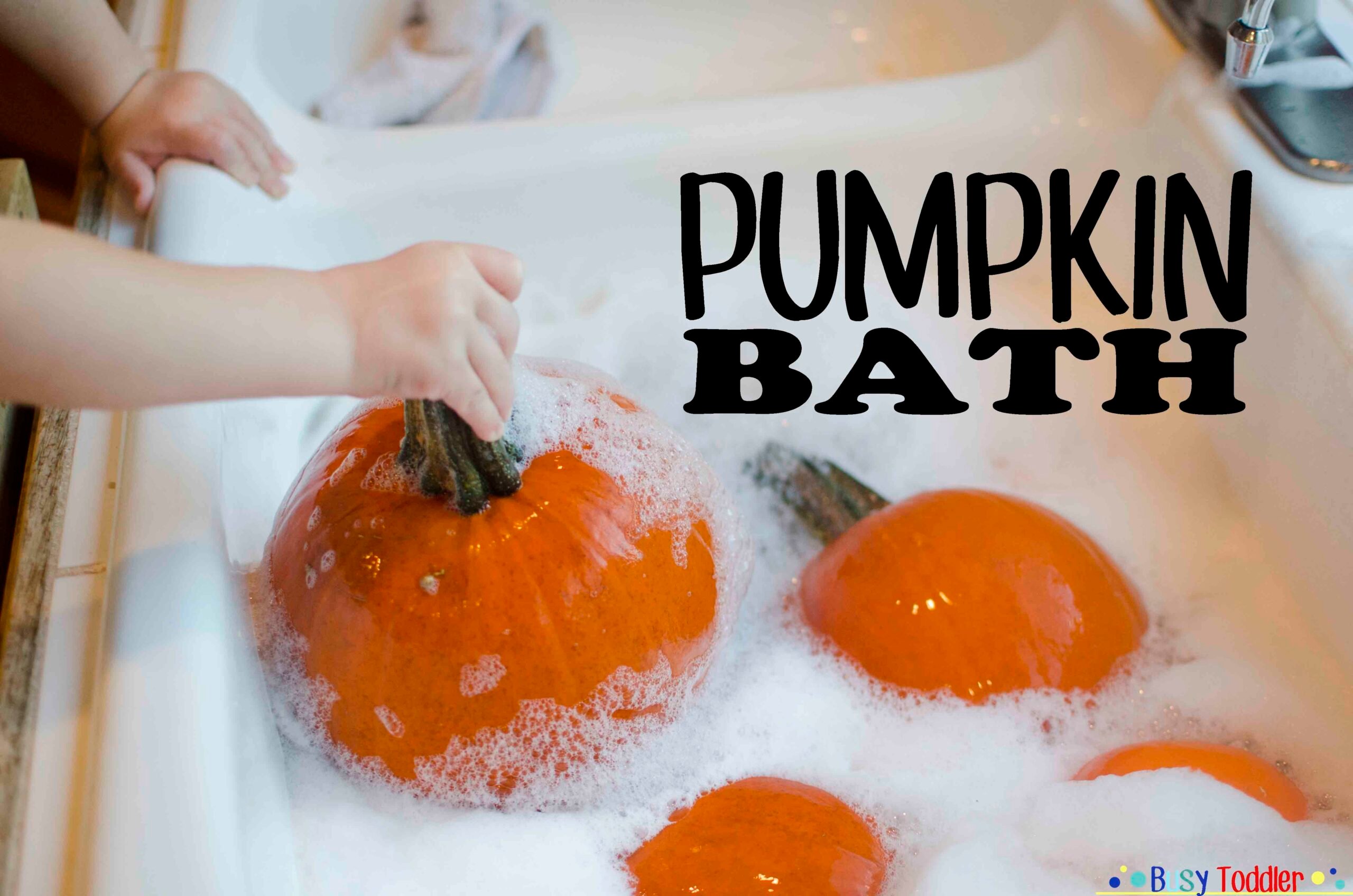 Pumpkin Bath a simple toddler halloween activity Busy Toddler