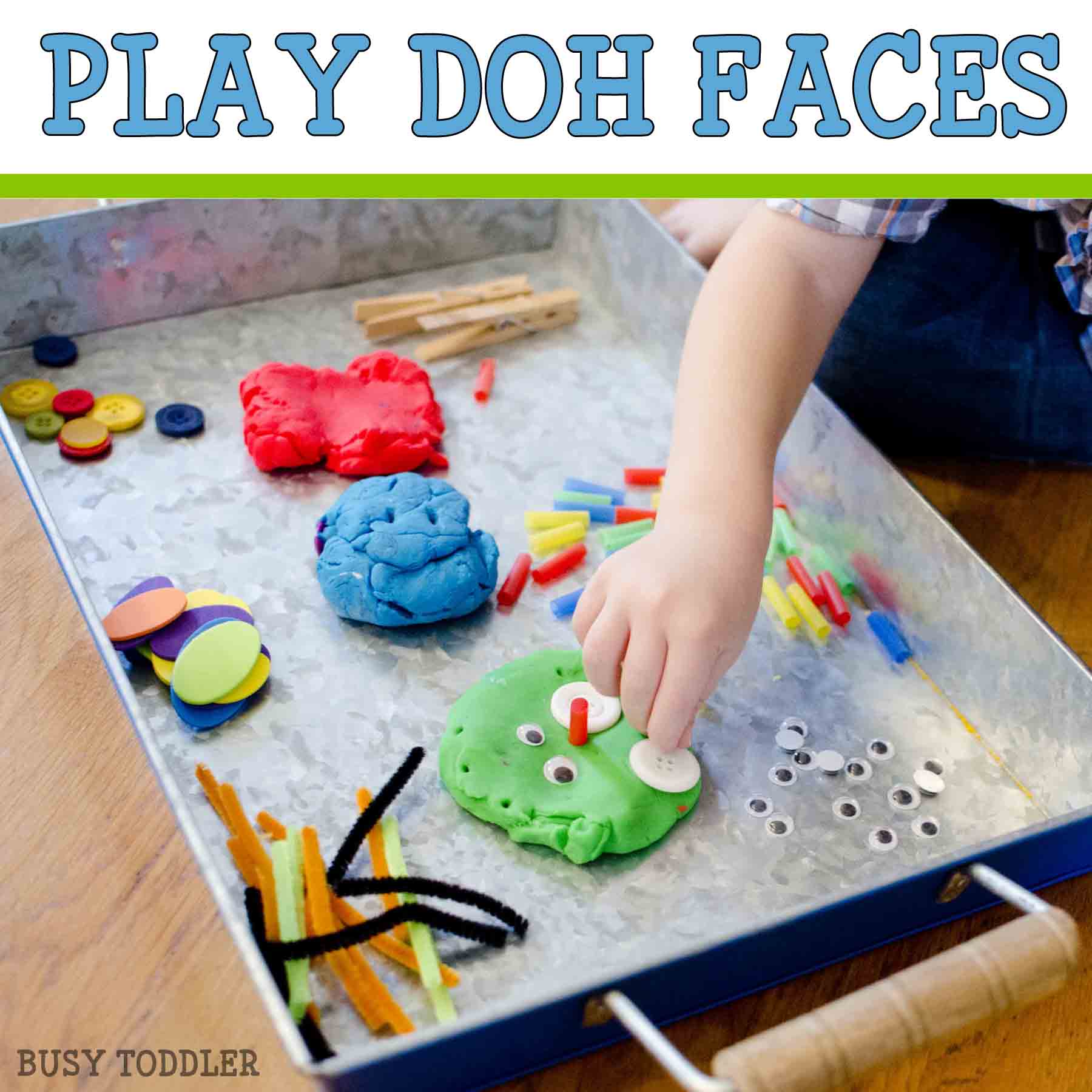 Play Doh Faces Invitation To Play Busy Toddler
