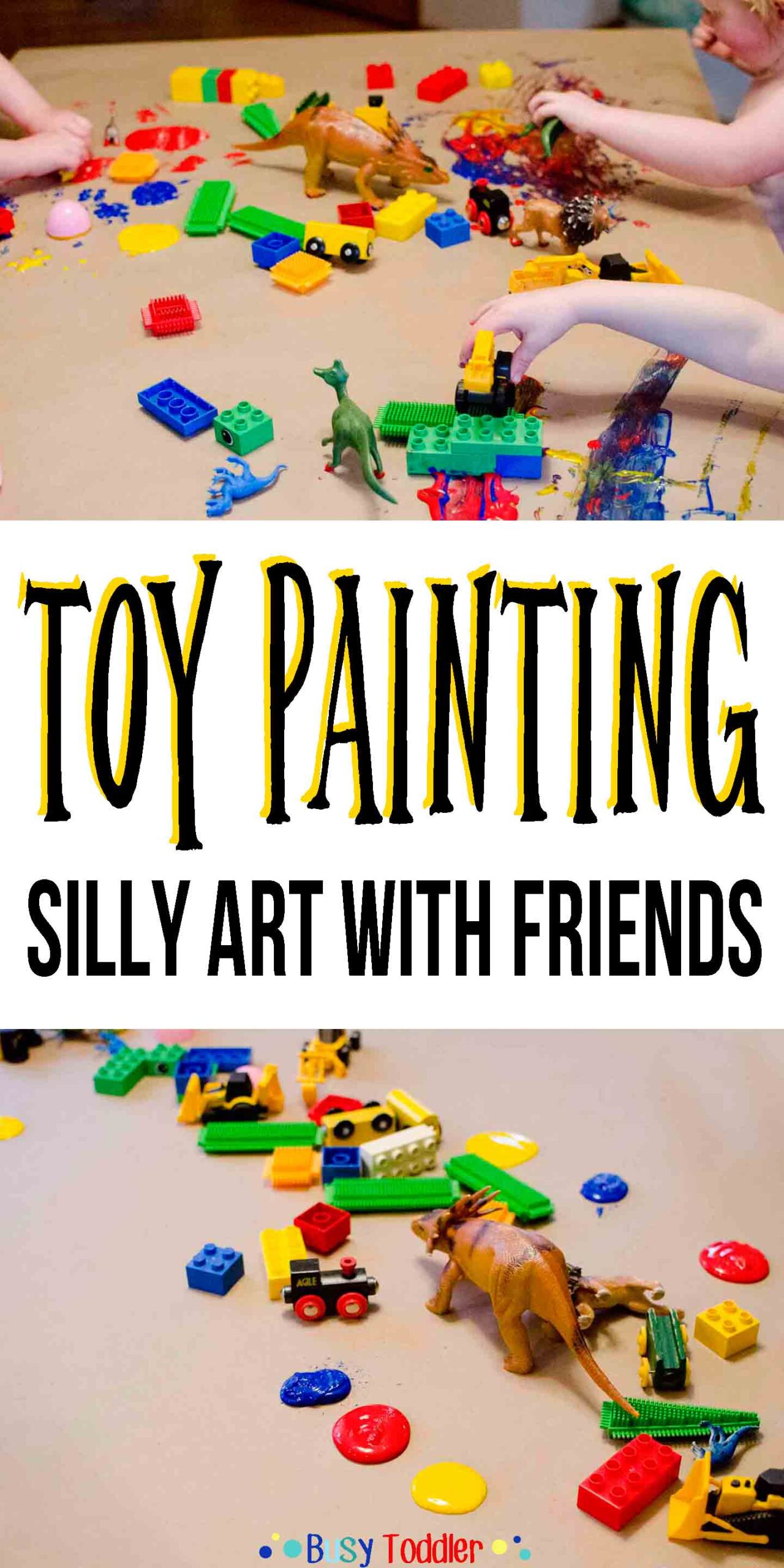 TOY PAINT silly fun art to do with friends. Busy Toddler