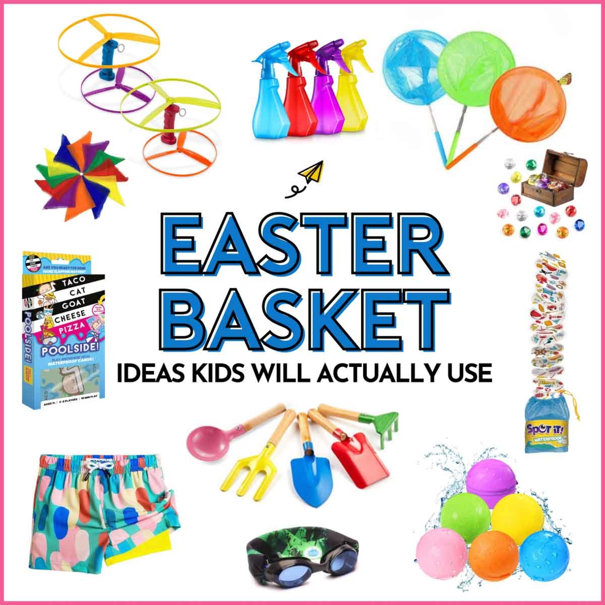 Easter basket ideas kids will actually use: an image with a pink boarder shows Easter gift ideas for kids.