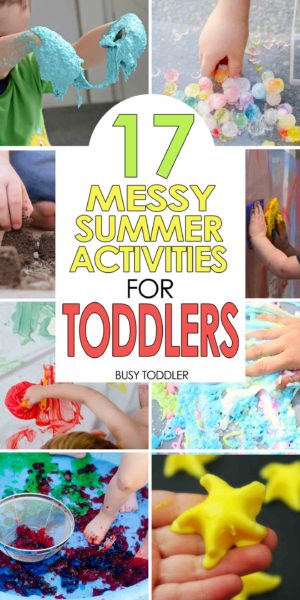 SUMMER ACTIVITIES FOR TODDLERS: 50+ awesome outdoor activitiies for toddlers and preschoolers; outdoor art activities; messy sensory activities; water play activities