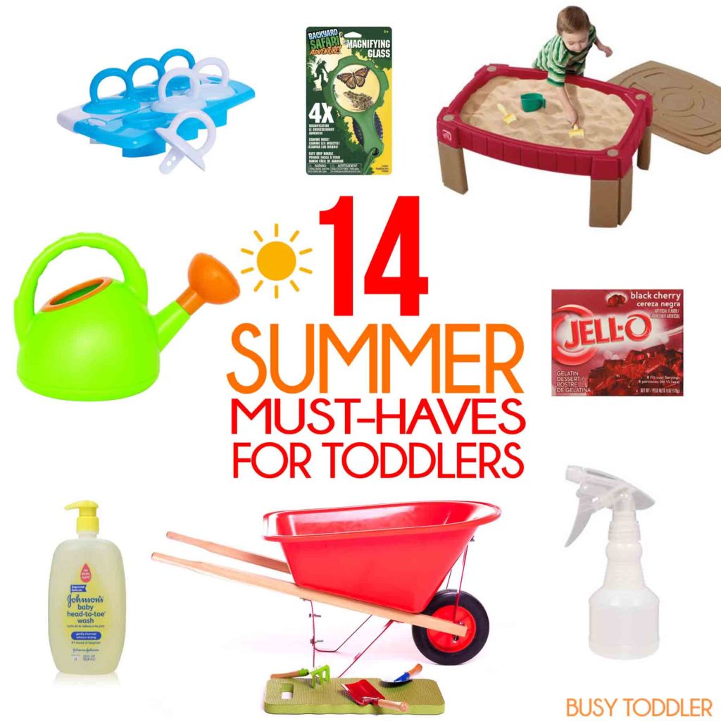 Summer Must Haves For Toddlers Busy Toddler