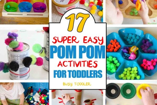17 POM POM ACTIVITIES FOR TODDLERS: A great list of quick and easy activities with pom poms; perfect indoor activities for toddlers;