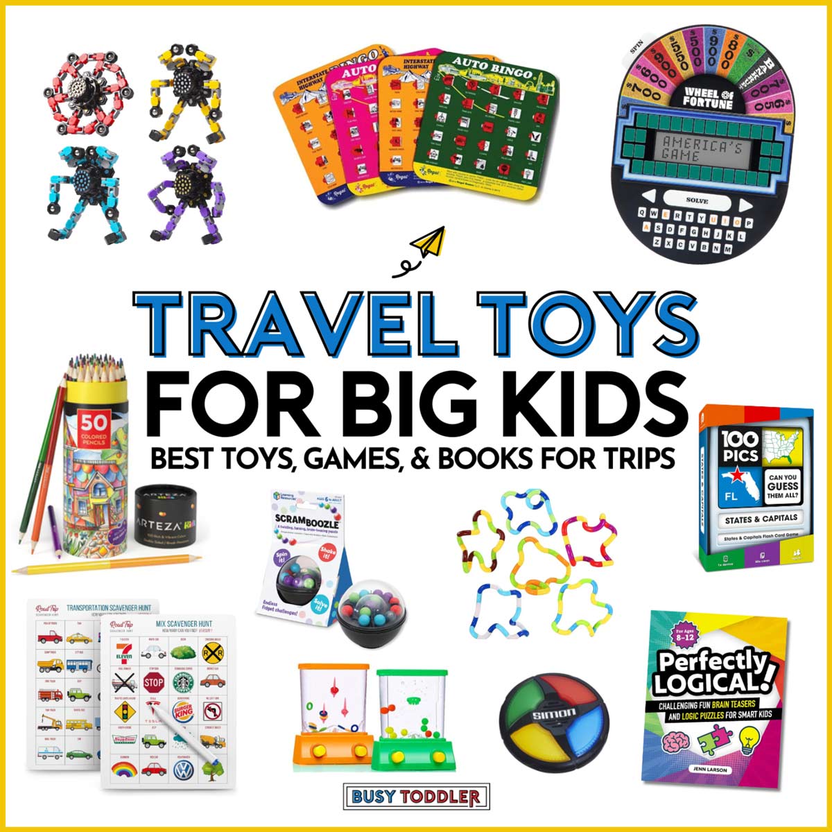 Travel Toys for Big Kids: best toys to take on trips (image is white with 10 images of travel toys)