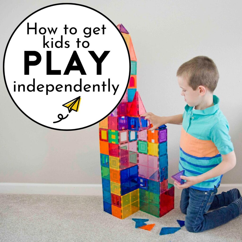 How To Encourage Independent Play In Children Busy Toddler