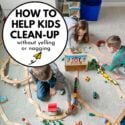 How to get kids cleaning up: 4 tips to try - Busy Toddler