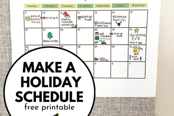Make a holiday schedule: free printable. Image shows a calendar with drawings.