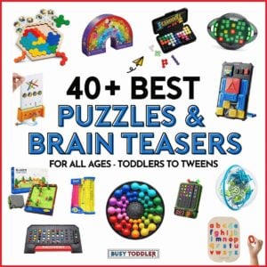 40+ Best Puzzles and Brain Teasers for Toddlers to Tweens: Image is white with 14 puzzles arranged around the wording (Busy Toddler)